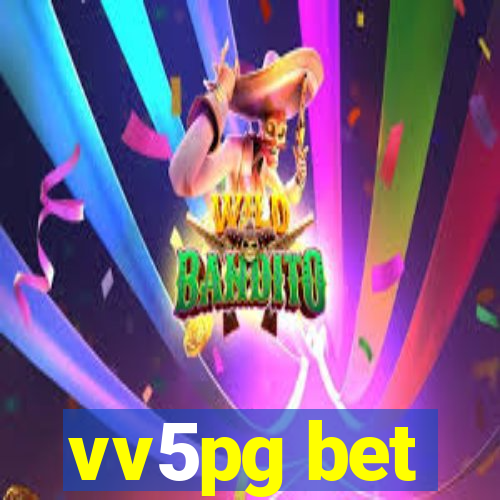 vv5pg bet